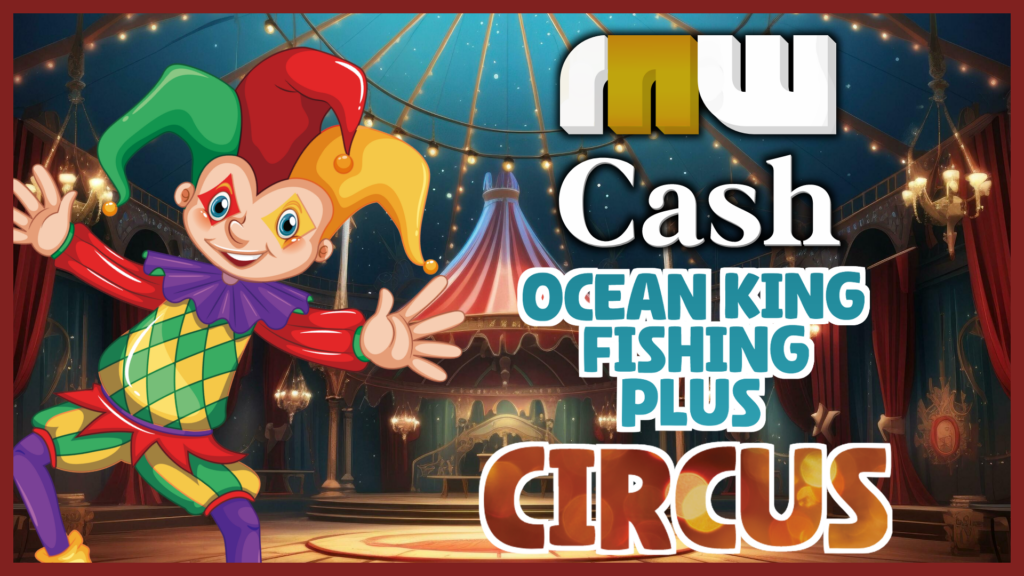 ocean king fishing plus circus